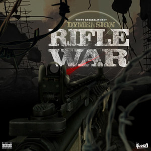 Rifle War (Explicit)