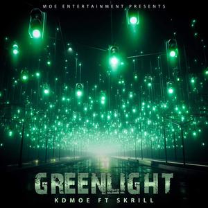 Greenlight (feat. Skrill) [Explicit]