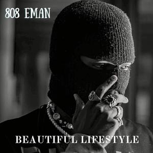 Beautiful Life Style (Explicit)