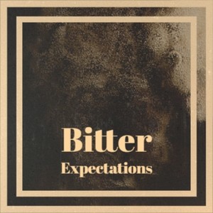 Bitter Expectations