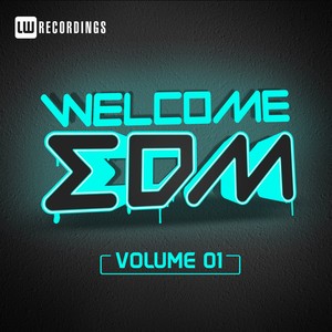 Welcome EDM, Vol. 1