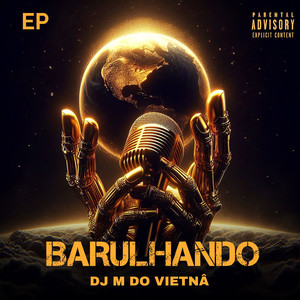 Barulhando (Explicit)