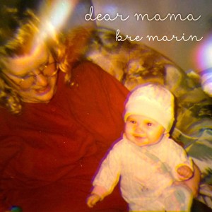 Dear Mama