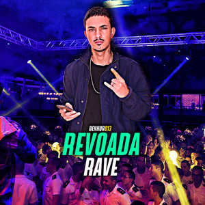 Revoada Rave (Explicit)