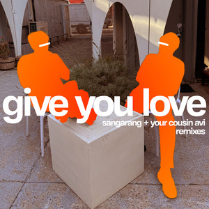 Give You Love (Sean Grey Remix)