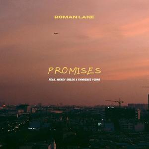 Promises (feat. Mickey Shiloh & Kymrence Young)