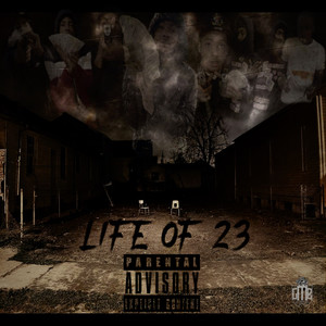 Life Of 23 (Explicit)