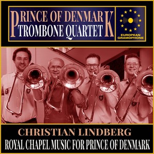 Lindberg: Royal Chapel Music For Prince Of Denmark