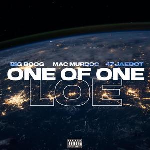 One of One (feat. Mac Murdoc, 47jaedot & Big Boog) [Explicit]