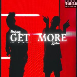Get More (feat. Branden Fresco) [Explicit]