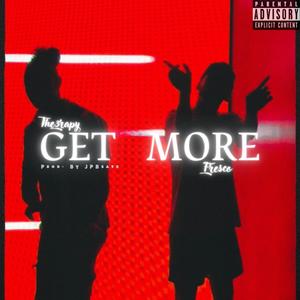 Get More (feat. Branden Fresco) (Explicit)