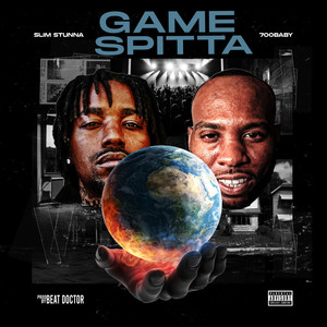 GAME SPITTA (Explicit)