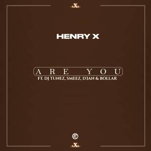 Henry x - Are You