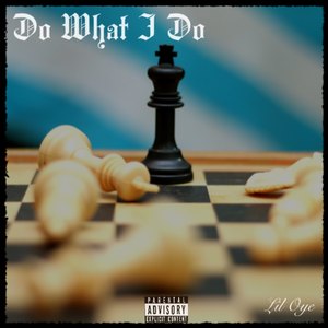 Do What I Do (Explicit)