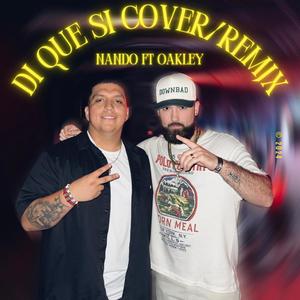 DI QUE SI (feat. OAKLEY)