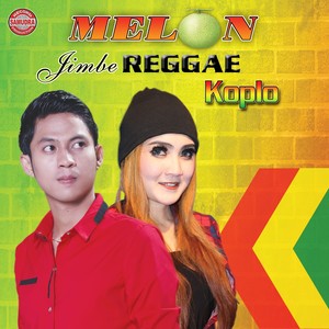 Melon Jimbe Reggae Koplo