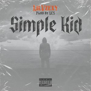 Simple Kid (Explicit)