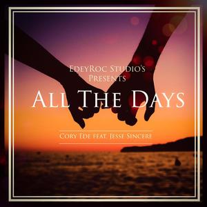 All Of The Days (Remix) [Explicit]