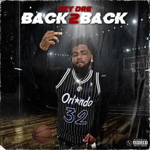 BACK 2 BACK (Explicit)