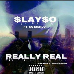 Really real (Explicit)