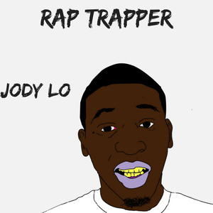 Rap Trapper (Explicit)