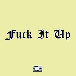 **** It Up (Explicit)