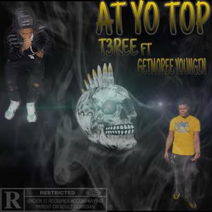 At Yo Top (Explicit)