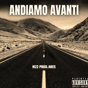 ANDIAMO AVANTI (Explicit)