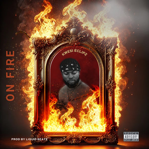 On Fire (Explicit)