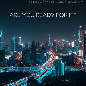 Are You Ready For It?