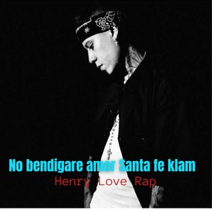 No Bendigare Amor Santa Fe Klam