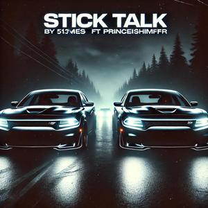 Stick Talk (feat. Princeishimfrfr) [Explicit]