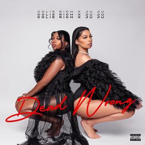 Dead Wrong (Explicit)