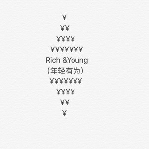 Rich&Young（年轻有为）