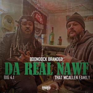 Da Real Nawf (feat. That McAllen Family) (Explicit)