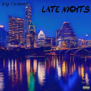 Late Nights (Explicit)