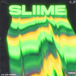 Sliime (Explicit)