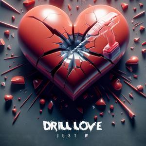 Drill Love (Explicit)