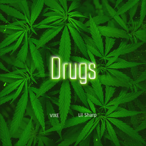 Drugs (Explicit)