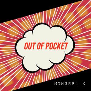 Out of Pocket (Explicit)