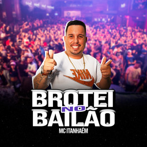 Brotei no Baile (Explicit)