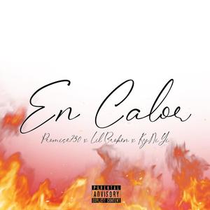 En Calor (feat. Lil Broken & KyNiYi) [Explicit]