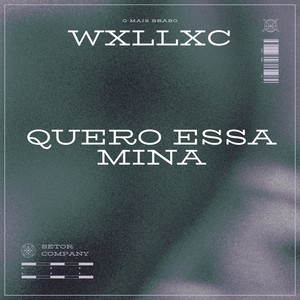 Quero Essa Mina (Explicit)