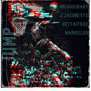 Jump (feat. Micah01baby, Markiel00 & Gettaitdae) (Explicit)