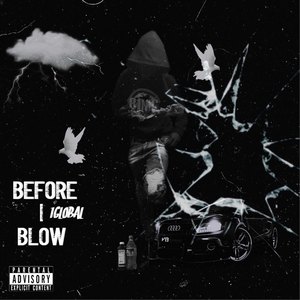 Before I Blow (Explicit)