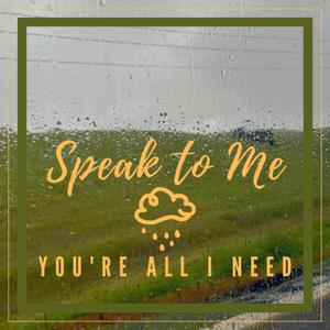 Speak to Me (feat. Isaiah Mesina)