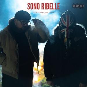 Sono Ribelle(feat. Paul Thron)