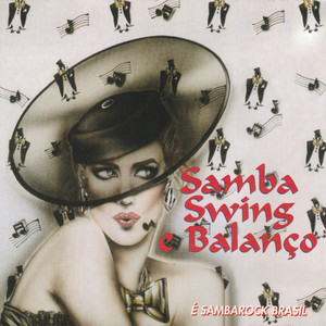 Samba, Swing e Balanço