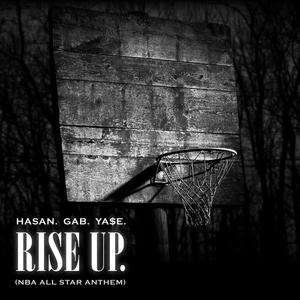 Rise Up(feat. YA$E)