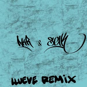 Llueve (RKR Remix|Explicit)